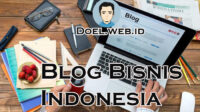 Perkembangan Dunia Blogging di Indonesia yang Menarik